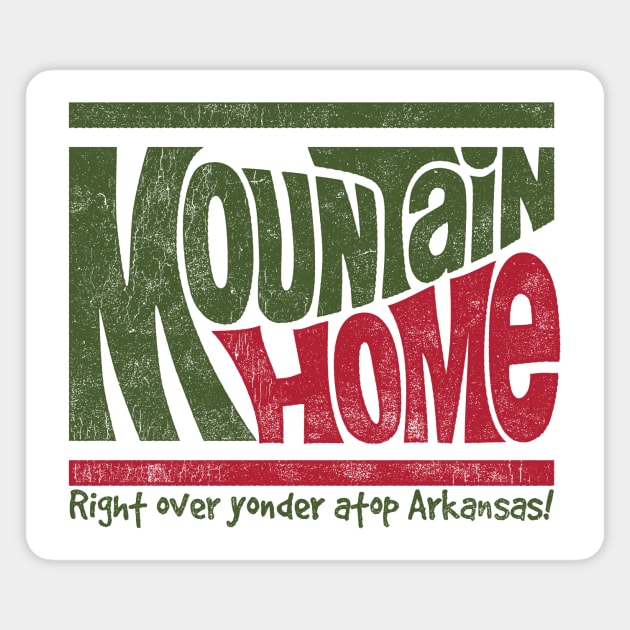 Mountain Home - Atop Arkansas Magnet by rt-shirts